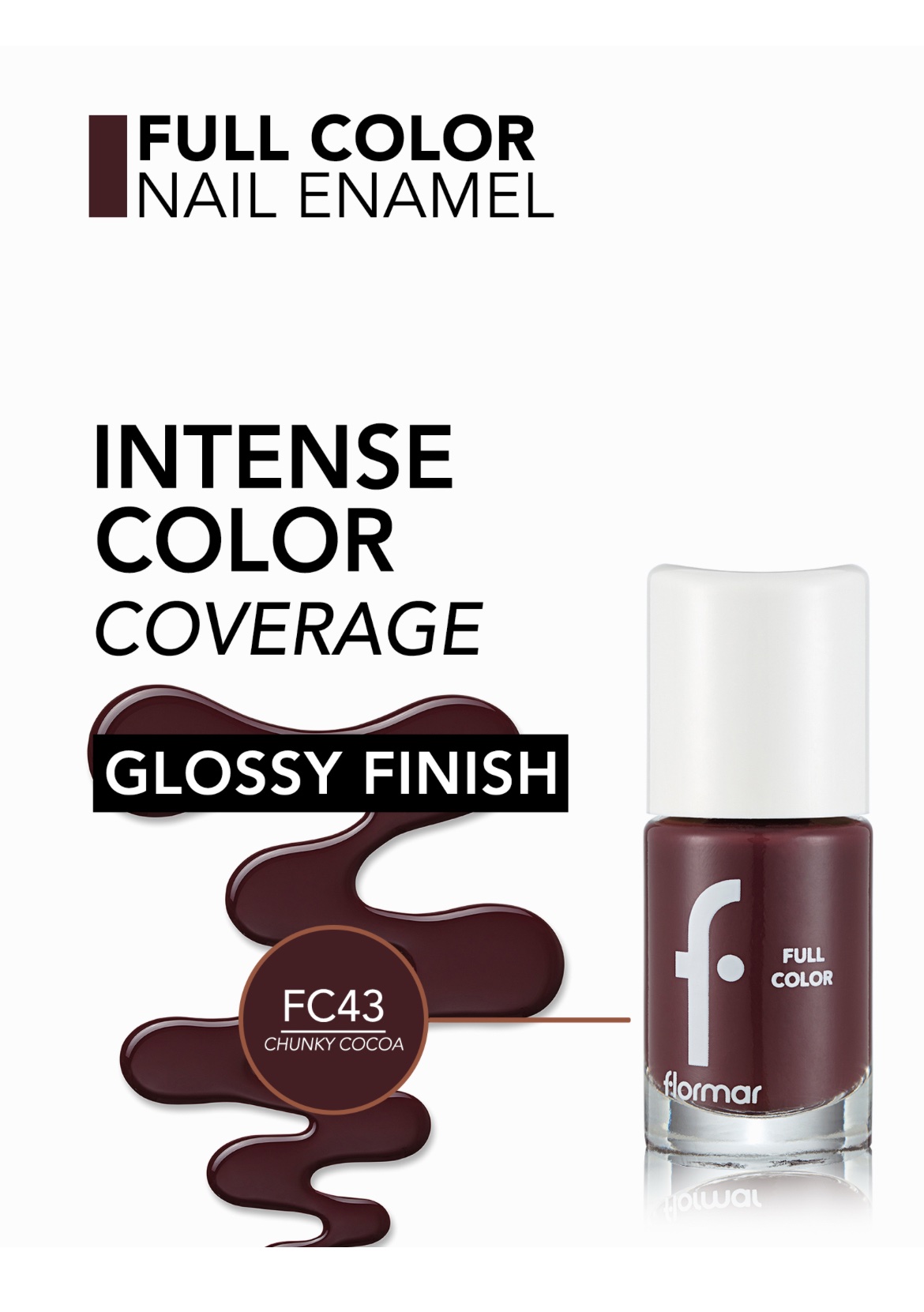 Flormar Vernis à Ongles Full Color — FC043 – Chunky Cocoa Flormar Vernis à Ongles Full Color — FC043 – Chunky Cocoa
